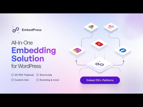 EmbedPress: The Ultimate Multimedia Content Embedding Tool for WordPress Creators