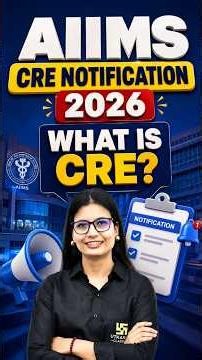 AIIMS CRE Notification 2026: What is CRE? 🤔💡#ashamaam #aiimscre #nursingexam2026