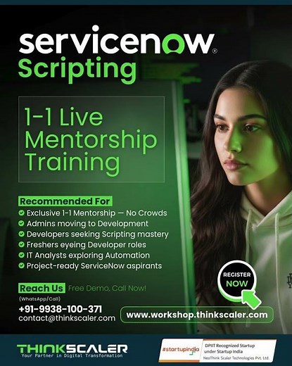 ServiceNow Scripting Mentorship Training India Thinkscaler Technologies India #servicenowscripting
