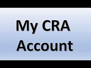 How to Easily Create you MyCRA Account