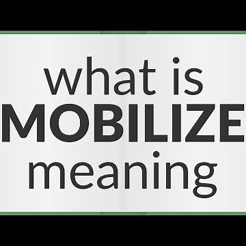 Mobilize | meaning of Mobilize
