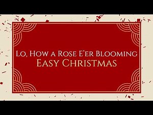 Lo, How a Rose E’er Blooming | Piano Sheet music