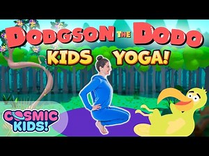 Dodgson the Dodo | A Cosmic Kids Yoga Adventure!
