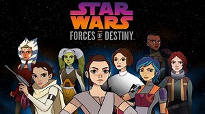 Disney Channel Schedules New ‘Star Wars: Forces of Destiny’ Specials