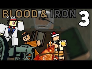 ROBLOX | Blood and Iron PART 3 (ft. Tank Fish)