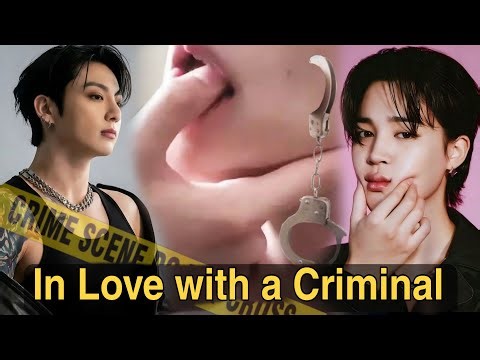 Jikook ff | When he Fell in Love with a Criminal | Jikook Criminal ff