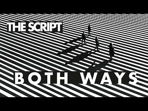 The Script - Both Ways (Official Audio)