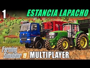 MULTIPLAYER FARMING SIMULATOR 19 | Estancia Lapacho - Ep 1