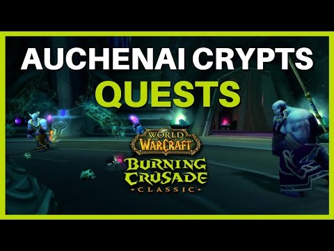 Auchenai Crypts Quest Guide (TBC Classic) | Where to Pick Up Auchenai Crypts Quests