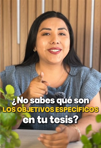¿No sabes qué son los OBJETIVOS ESPECÍFICOS en tu tesis? 😱 #tesis #coach #investigacion #bachiller #asesoria