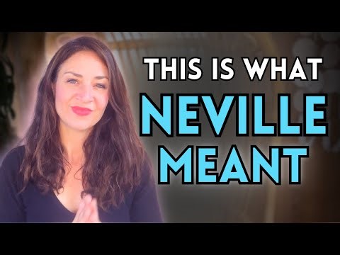 How to Actually Live in the End (What Neville Really Meant)