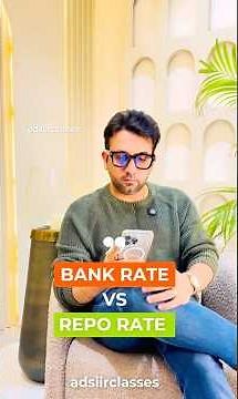 BANK RATE Vs REPO RATE