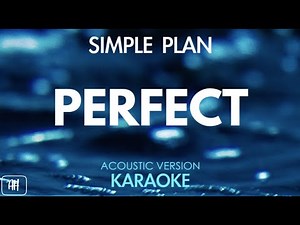 Simple Plan - Perfect (Karaoke/Acoustic Version)