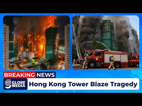 Hong Kong High-Rise Fire | Deadly Blaze Sparks Major Emergency in Tai Po | Globe Media