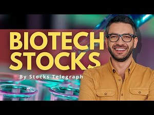 Five Best Biotech Stocks To Invest In For The Long Term