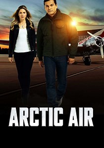 Arctic Air Season 3 - watch full episodes streaming online