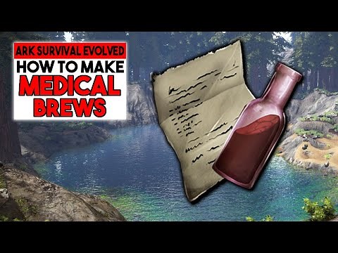 How To Make MEDICAL BREWS In Ark Survival Evolved!