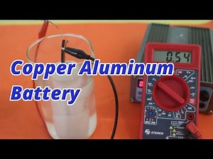 DIY Copper Aluminium Battery - 800 mA