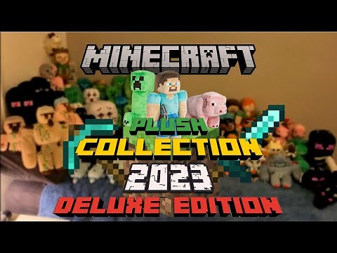 Minecraft Plush Collection 2023: Deluxe Edition - SuperMarioJosh