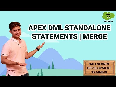 Merge | APEX DML Standalone Statements | Salesforce Development Tutorials