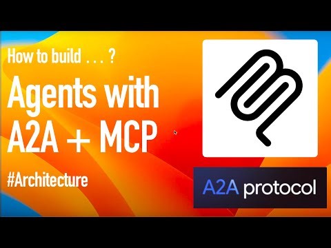 A2A Course #6 - Connect Agents via A2A & MCP! Architecture