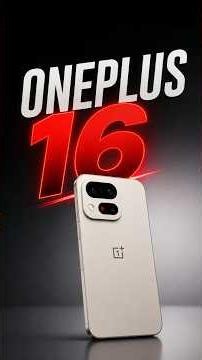 OnePlus 16 Will Be a BEAST🤯