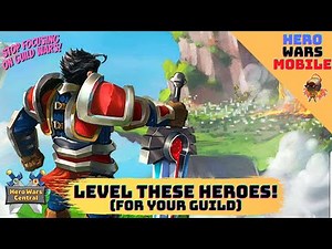 The Best Heroes To Level For YOUR Guild! | Hero Wars Mobile