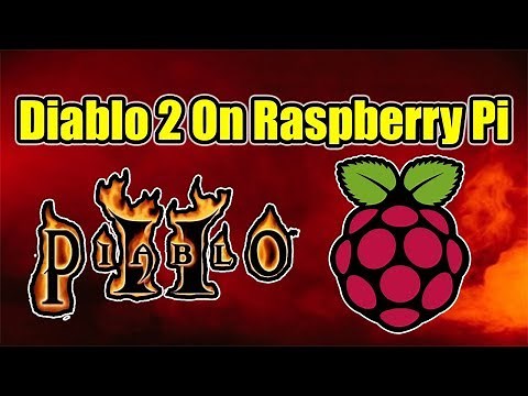 Piablo Diablo 2 Running On The Raspberry Pi 3 B+