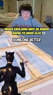 Higgs Explains Why He Asked Rapid to Drop Clix 👀