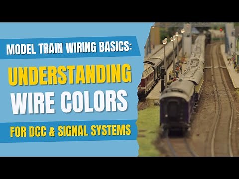 DCC Wiring Made Easy! | Model Train Wire Color Guide for Signals & Power