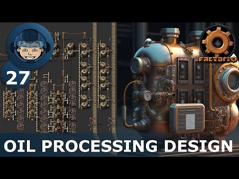 OIL PROCESSING DESIGN - Step 27: Factorio Megabase (Step-By-Step)