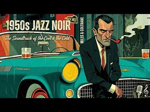 Timeless jazz classics - 1950s jazz instrumental music - relaxing vintage jazz playlist
