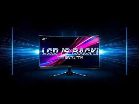 LCD Is Back! The 2025 Display Revolution 🔥”