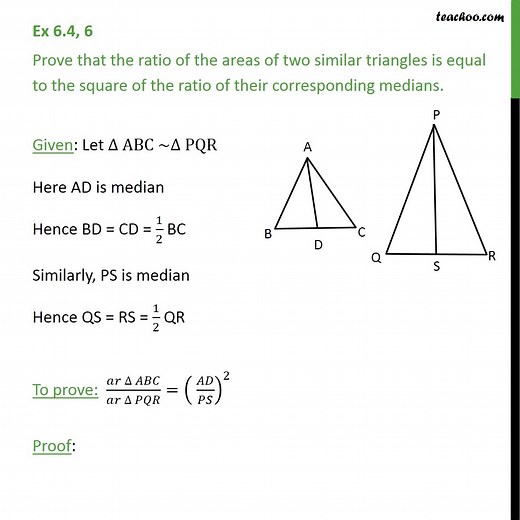 Question 6 - Prove that ratio of areas of two similar triangles