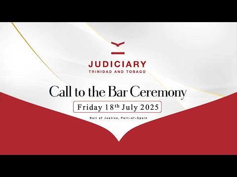 Call to the Bar Ceremony | July 18th 2025 | 10 AM
