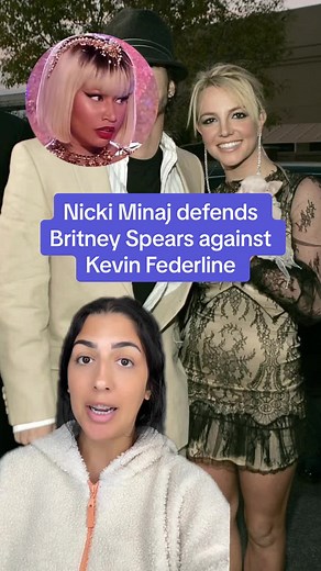 Nicki Minaj Defends Britney Spears Against Kevin Federline