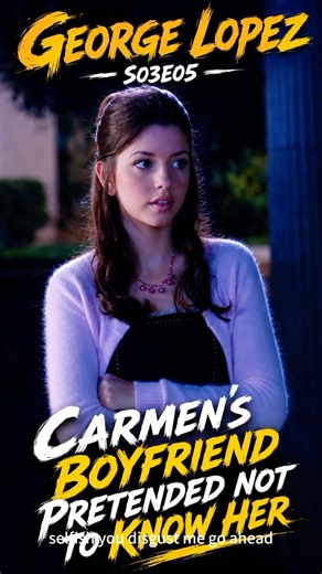 George Lopez S03E05 | Carmen’s Boyfriend Pretended Not to Know Her