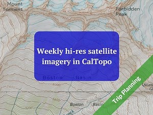 Weekly hi-res satellite imagery in CalTopo — Alpinesavvy