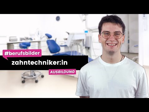 Zahntechniker:in - Ausbildungsberufe erklärt