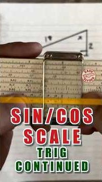 Sin/Cosine Scale on the slide rule