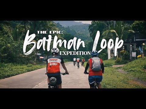 The Epic: Batman Loop Expedition | A Cycling Docu Film | Bike Tour in Infanta - Real Quezon |