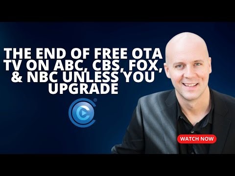 The End of Free OTA TV on ABC, CBS, FOX, & NBC Unless You Upgrade