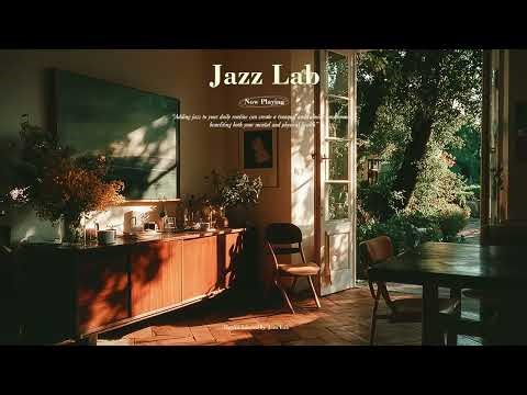 🌿 Playlist | Sunset Garden Jazz 🌞🎷 | Relax with nature’s golden hour | Jazz Lab