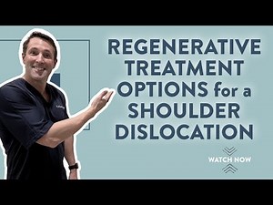 Regenerative treatment options for a shoulder dislocation
