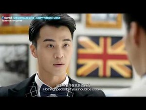 EngSub Happy Ending Uncontrolled Love 2 不可抗力2 Part 1