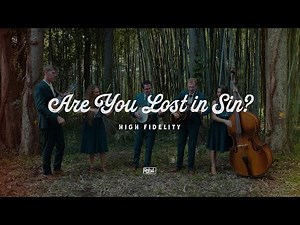 High Fidelity, "Are You Lost in Sin?"" [OFFICIAL MUSIC VIDEO]