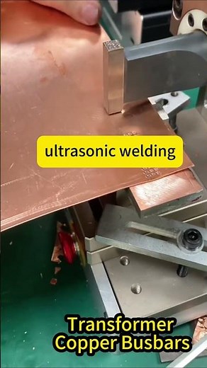 Ultrasonic Spot Welder for Transformer Copper Busbars