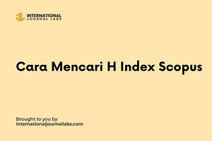 Cara Mencari H Index Scopus - Internasional Jornal Labs