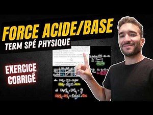 [TERM SPÉ PHYSIQUE] FORCE ACIDE/BASE - TAUX AVANCEMENT - MÉTHODE EXO BAC 🎯 #lycee #physiquechimie
