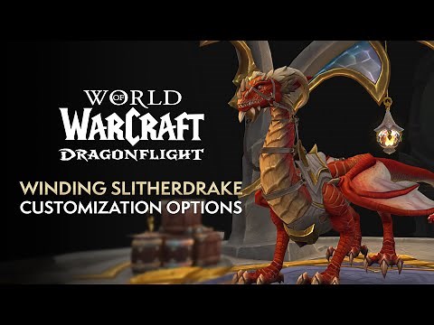 Winding Slitherdrake CUSTOMIZATION Options! NEW Dragonriding Drake in Patch 10.1